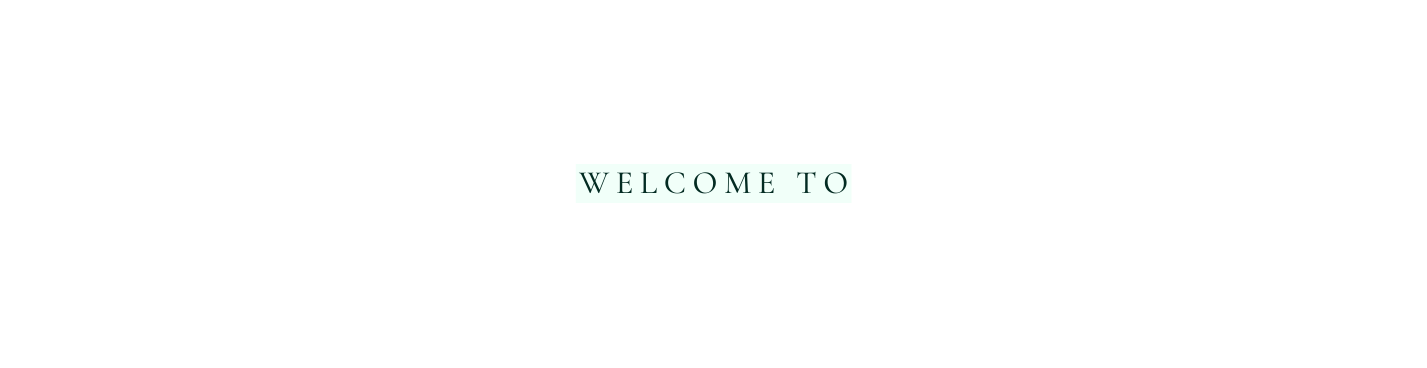 Welcome to